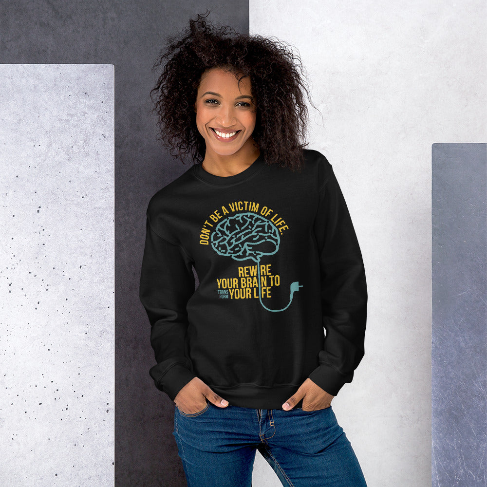 Empowerment Unisex Sweatshirt: Rewire, Transform & Thrive