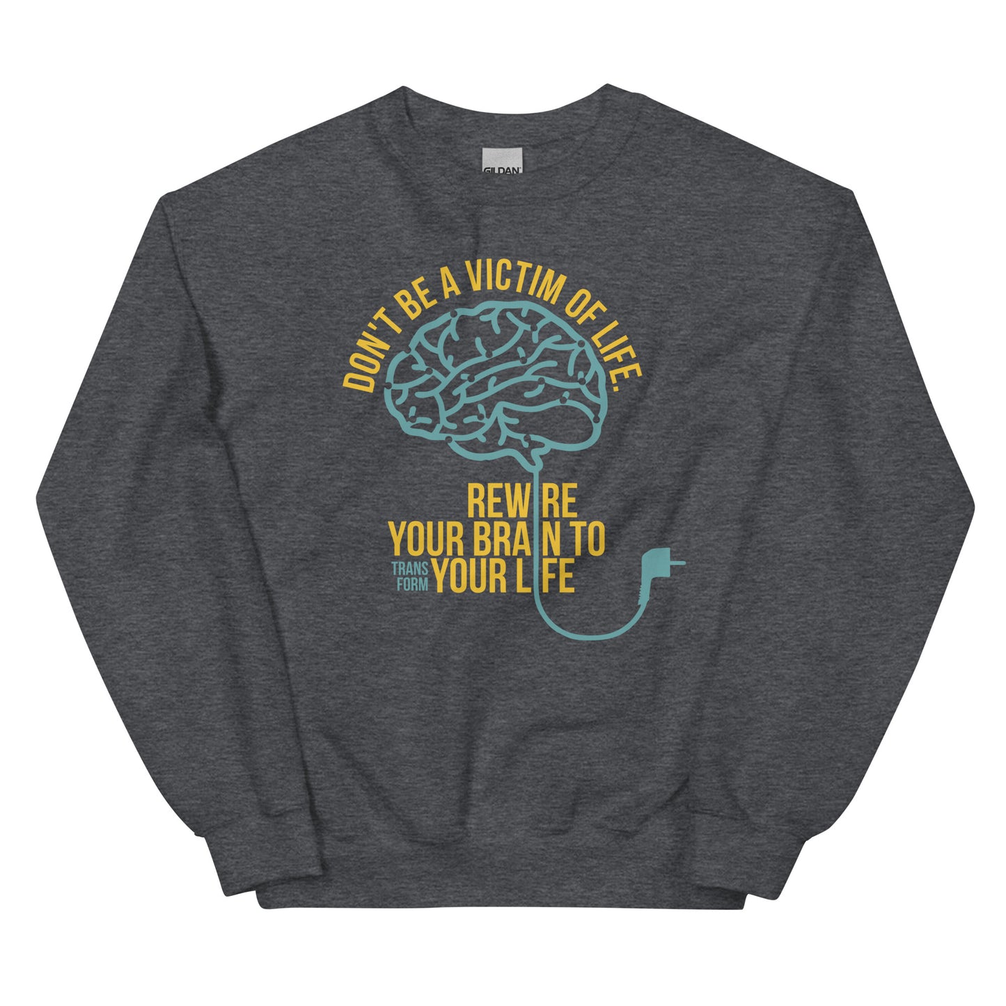 Empowerment Unisex Sweatshirt: Rewire, Transform & Thrive