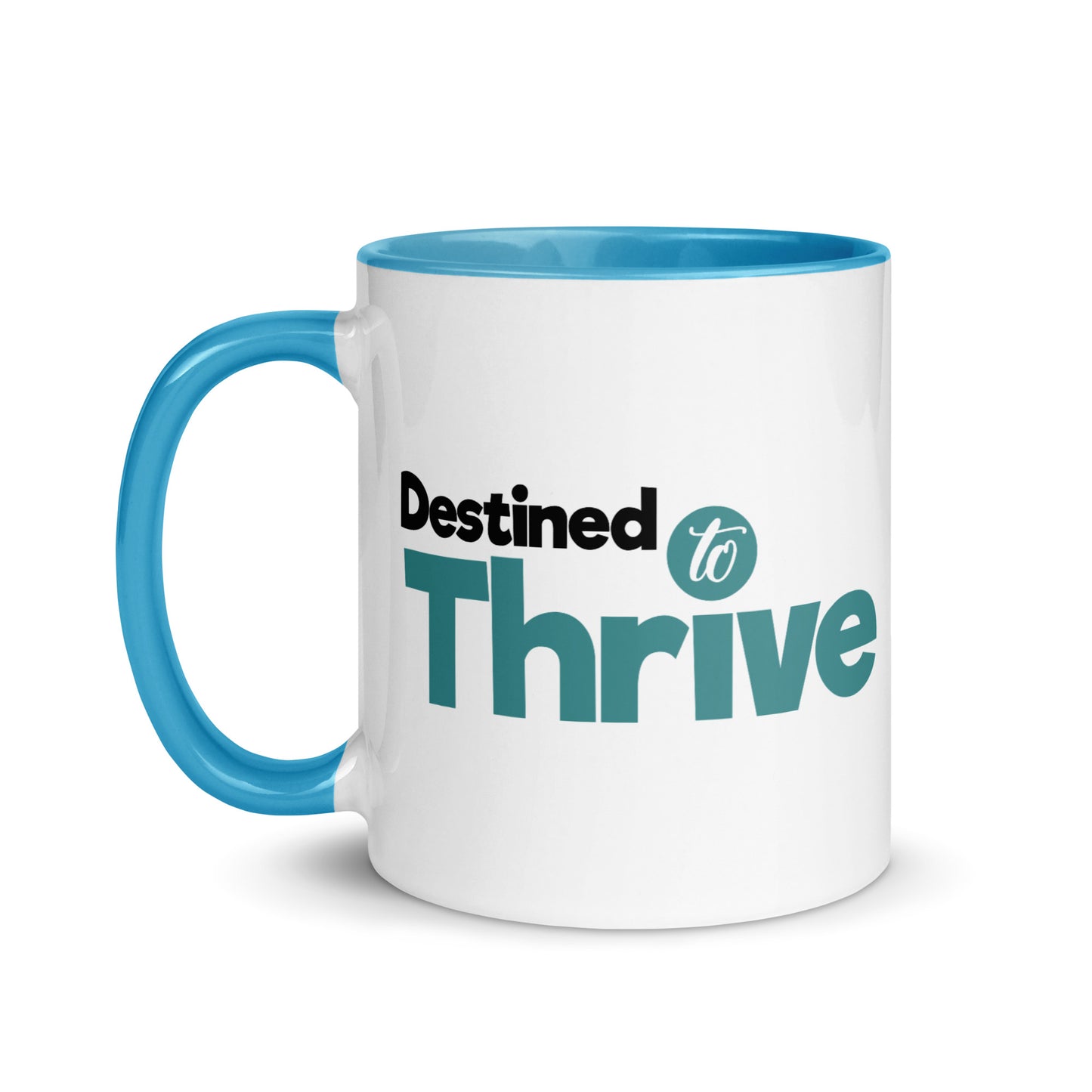 "Vibrant Triumph: Double-Printed ‘Destined To Thrive’ Color-Accented Ceramic Mug