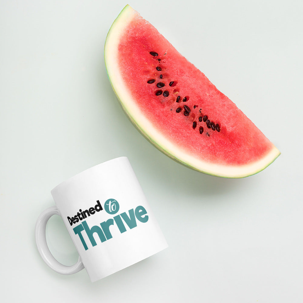 Destined to Thrive: Double-Sided Print White Glossy Mug