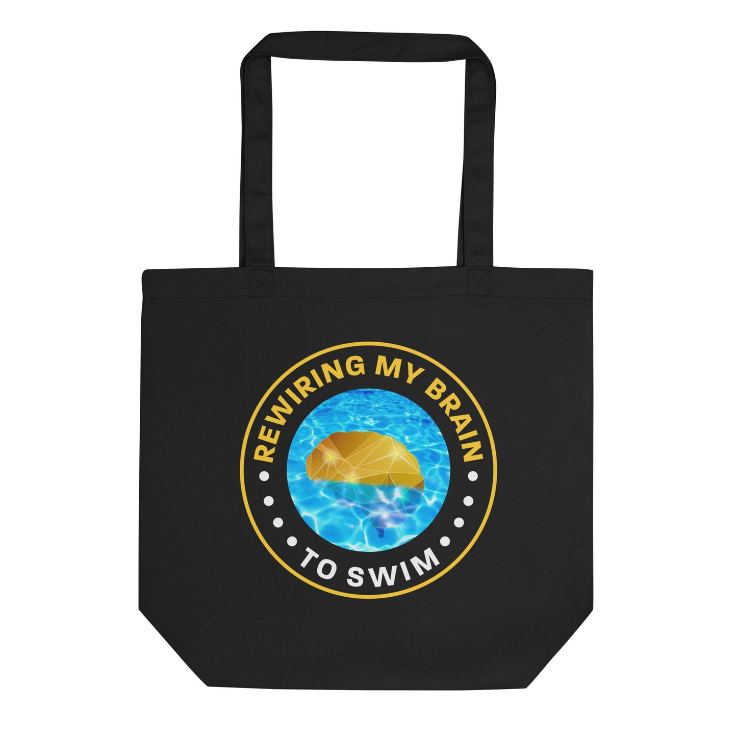 Eco-Friendly 'Rewiring My Brain To Swim' Organic Cotton Tote Bag