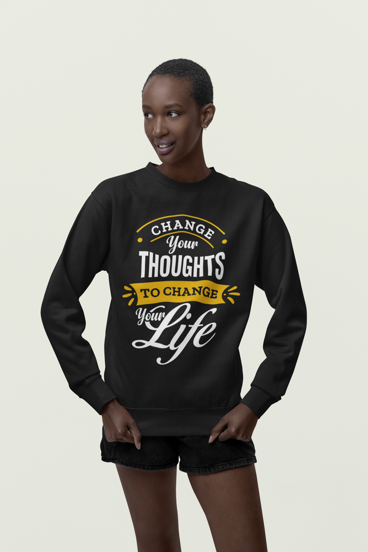 Change Your Thoughts, Change Your Life - Unisex Premium Sweatshirt