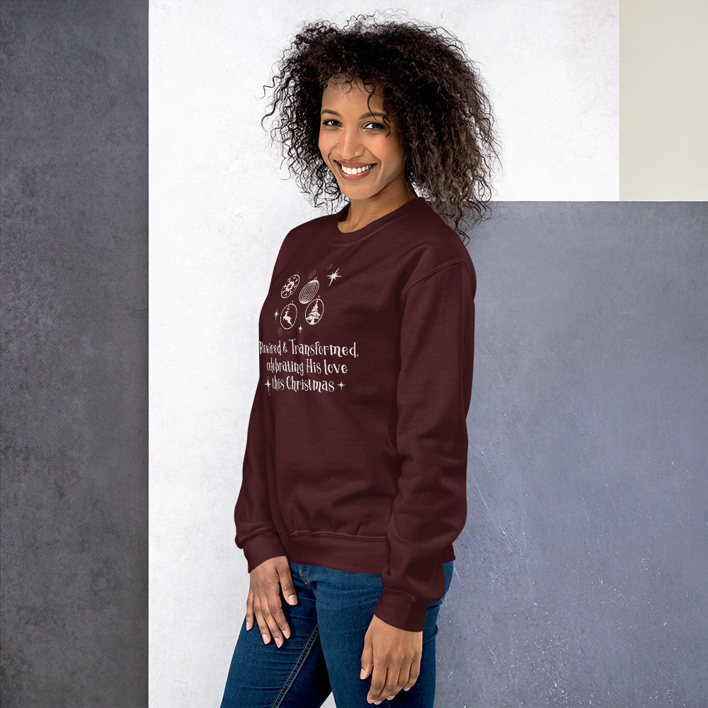 Christmas: Rewired & Transformed in His Love Unisex Sweatshirt