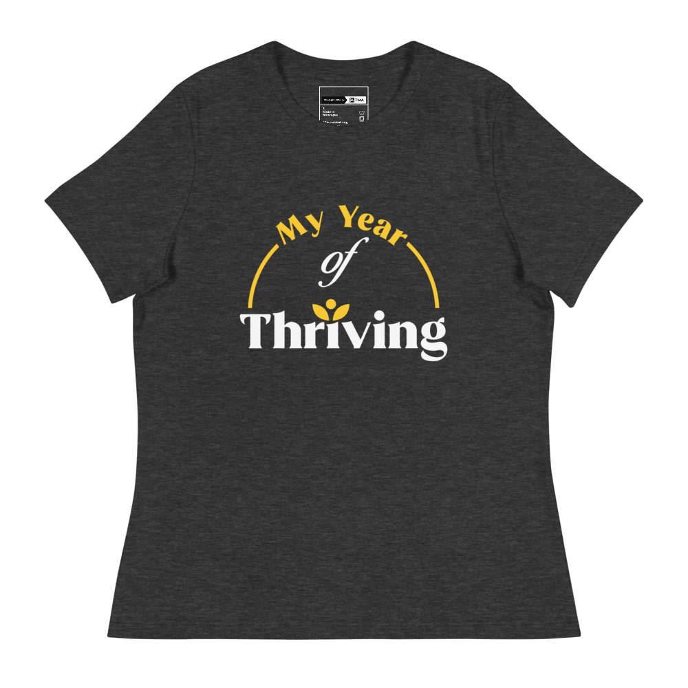 Women's 'My Year of Thriving' Relaxed T-Shirt